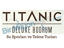 Titanic Deluxe Bodrum - Su Sporları ve Tekne Turları