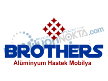 Brothers Alüminyum Hastek Mobilya