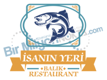 İsanın Yeri Balık Restaurant
