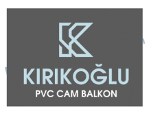 Kırıkoğlu Pvc Cam Balkon